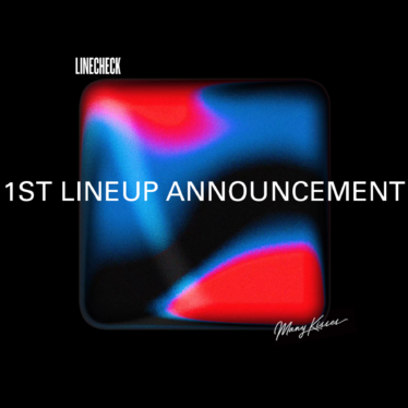 1ST LINEUP ANNOUNCEMENT - LINECHECK 2023 - MANY KISSES